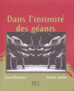 Dans l'intimité des géants