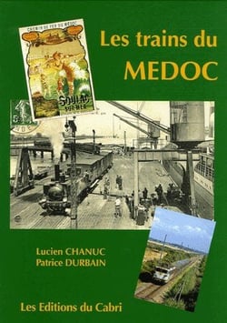 LES TRAINS DU MEDOC.