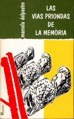 LAS VIAS PRIONDAS M. Delpastre