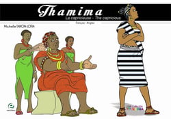 Thamima la capricieuse - Thamima the capricious
