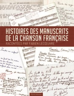 Histoires des manuscrits de la chanson française