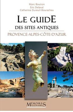 Le guide des sites antiques Provence-Alpes-Côte-d'Azur