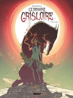 Le domaine Grisloire Tome 1 - if only everything