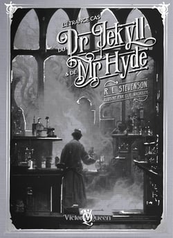 L'Étrange Cas du docteur Jekyll et de M. Hyde