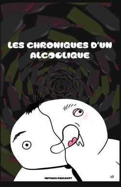 Les Chroniques d'un alcoolique T1
