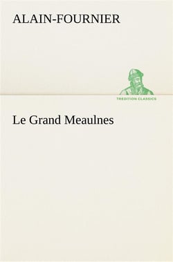 Le grand meaulnes