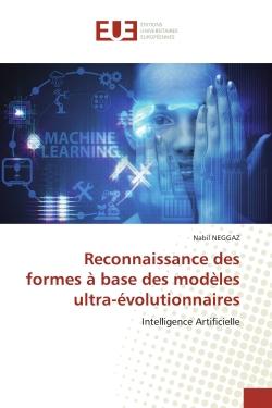 Reconnaissance des formes à base des modèles ultra-évolutionnaires : Intelligence Artificielle