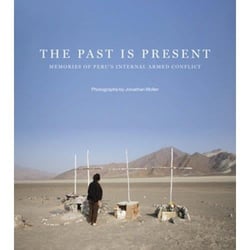 The past is present - memories of Peru's internal armed conflict