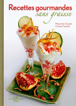 Recettes gourmandes sans graisse