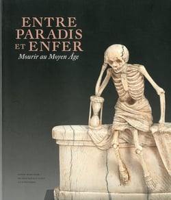 Entre le paradis et l'enfer - mourir au Moyen Age