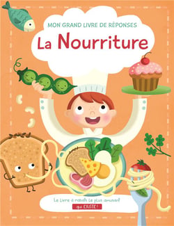 Mon grand livre de réponses : la nourriture