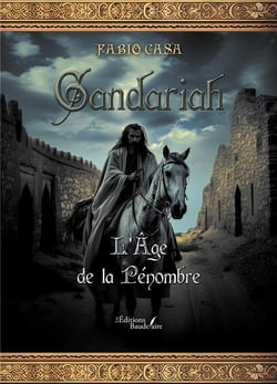 Gandariah : L'Âge de la Pénombre