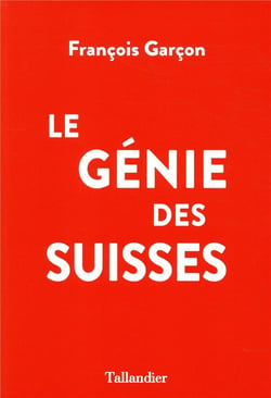 Le génie des Suisses