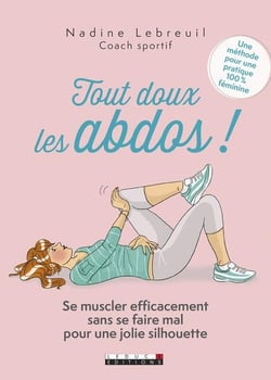 Tout doux les abdos !