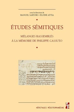 Études sémitiques : mélanges rassemblés à la mémoire de Philippe Cassuto