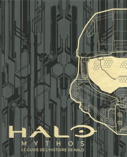 Halo : Mythos : le guide de l'histoire de Halo