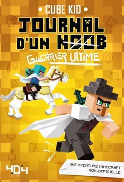 Journal d'un Noob Tome 5 : guerrier ultime