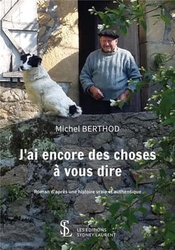 J'ai encore des choses a vous dire