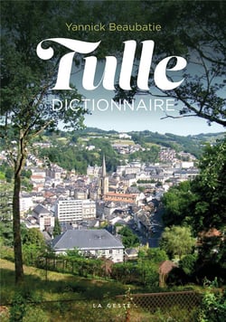 DICTIONNAIRE - TULLE (GESTE) (COLL. BEAU PETIT PAYS ) (BP)