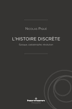 L'histoire discrète - époque, castastrophe, révolution