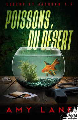 Ellery et Jackson Tome 7.5 : Poissons du désert
