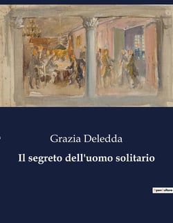Il segreto dell'uomo solitario : Un enigma tra solitudine e cambiamento