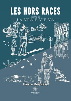 Les Hors Races : Tome II : La Vraie Vie Va