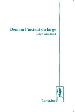 Demain l'instant du large