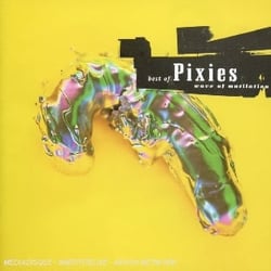 Wave of mutilation - best of Pixies - CD