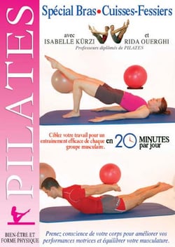 Pilates : spécial bras - cuisses - fessiers