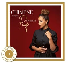 Chimène Chante Piaf : l'Intégrale (Édition Limitée)