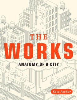 The works anatomy of a city