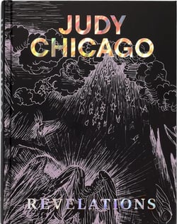 Judy Chicago : Revelations