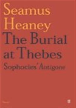 THE BURIAL AT THEBES - SOPHOCLES'' ANTIGONE
