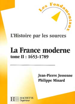 La France moderne tome 2 : 1653-1789