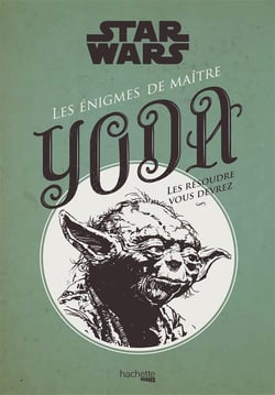 Les énigmes dagobiennes de maître yoda