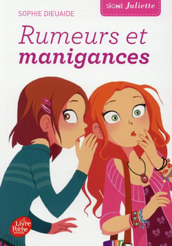 Signé Juliette - Tome 5 - Rumeurs et manigances