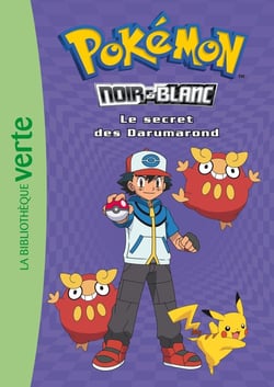 Pokémon, Tome 05 - Le secret des Darumarond