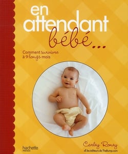 En attendant bébé...