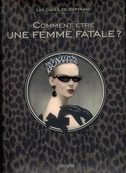 Comment être une femme fatale