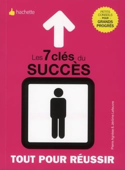 Les 7 clés du succès