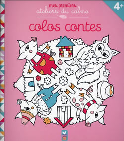 Mes premiers ateliers du calme - colos contes