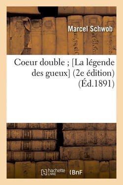Coeur double [la legende des gueux] (2e edition) (ed.1891)