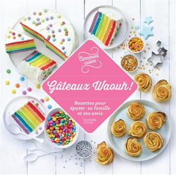 Gâteaux waouh !