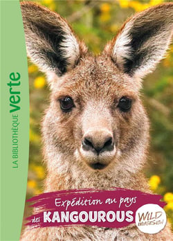 The wild immersion Tome 14 : expédition au pays des kangourous