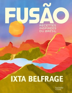 Fusão : Recettes inspirées du Brésil