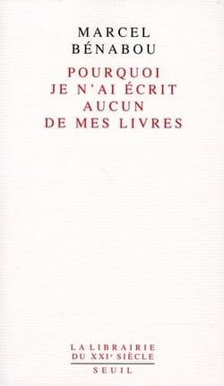 Pourquoi je n'ai écrit aucun de mes livres
