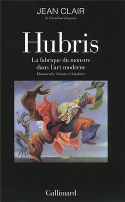 Hubris - la fabrique du monstre dans l'art moderne