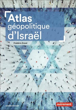 Atlas géopolitique d'Israêl
