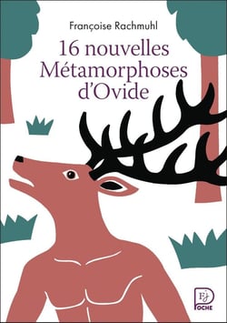 16 nouvelles Métamorphoses d'Ovide